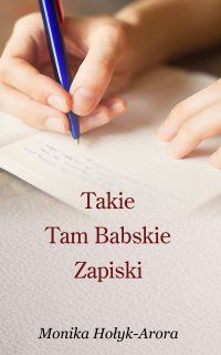 Takie tam babskie zapiski, powieść dla kobiet, recenzja, darmowy fragment