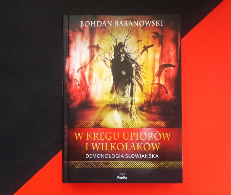 W kręgu upiorów i wilkołaków. Demonologia słowiańska, okładka książki