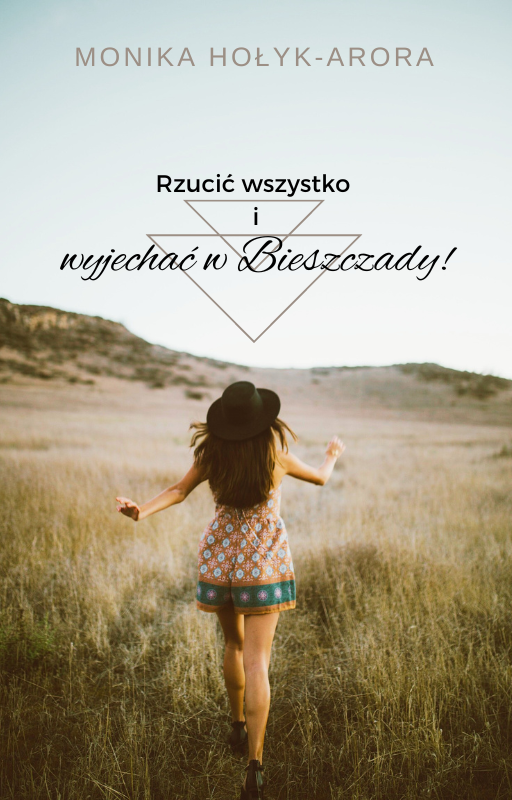 Rzucić wszystko i wyjechać w Bieszczady eBook prezent